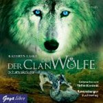 ¬Der¬ Clan der Wölfe 02 Ab 10 Jahren: Schattenkrieger