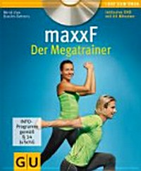 MaxxF - der Megatrainer [inklusive DVD]