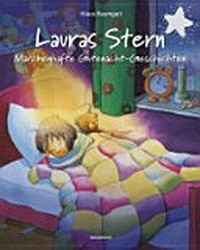 Lauras Stern Ab 4 Jahren: märchenhafte Gutenacht-Geschichten