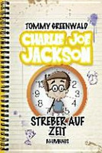 Charlie Joe Jackson 03 Ab 10 Jahren: Streber auf Zeit