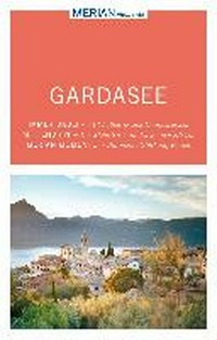 Gardasee [mit Faltkarte zum Herausnehmen]