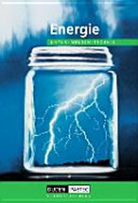 Energie: Lehrbuch für den Lernbereich Naturwissenschaften