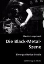 Die Black-Metal-Szene: eine qualitative Studie