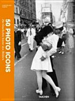 50 Photo-Icons: die Geschichte hinter den Bildern