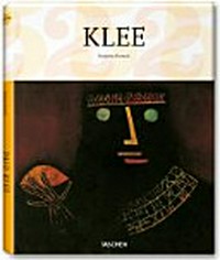 Paul Klee: 1879-1940 ; Poet der Farben, Meister der Linien