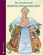 ¬Das¬ Hausbuch der russischen Märchen