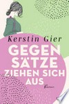 Gegensätze ziehen sich aus: ein Mütter-Mafia-Roman Gegensätze ziehen sich aus: ein Mütter-Mafia-Roman
