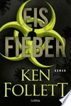 Eisfieber: Roman Eisfieber: Roman