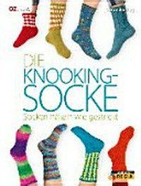 ¬Die¬ Knooking-Socke: Socken häkeln wie gestrickt