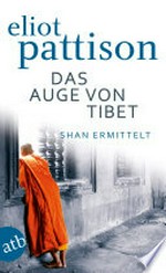 ¬Das¬ Auge von Tibet: Shan ermittelt