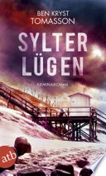 Sylter Lügen: Kriminalroman