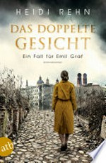 Das doppelte Gesicht: Ein Fall für Emil Graf