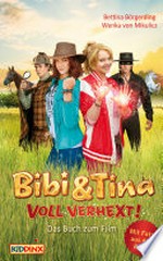 Bibi & Tina - voll verhext - Das Buch zum Film