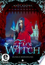 Fire Witch - Dunkle Bedrohung