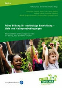Frühe Bildung für nachhaltige Entwicklung: Ziele und Gelingensbedingungen