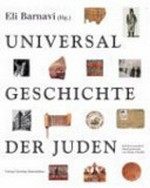 Universalgeschichte der Juden: von den Ursprüngen bis zur Gegenwart ; ein historischer Atlas