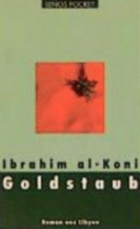 Goldstaub: Roman aus Libyen