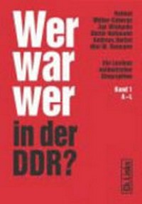Wer war wer in der DDR? M - Z ; ein Lexikon ostdeutscher Biographien