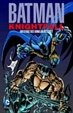 Batman: Knightfall: Der Sturz des Dunklen Ritters 02