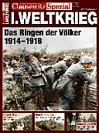I. Weltkrieg: das Ringen der Völker 1914-1918