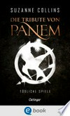 Die Tribute von Panem 1: Tödliche Spiele Die Tribute von Panem 1: Tödliche Spiele