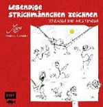 Lebendige Strichmännchen zeichnen: Vorlagen und Anleitungen