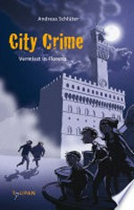 Vermisst in Florenz: City Crime ; [1]