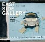 East Side Gallery: Berliner Mauerbilder