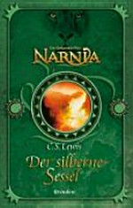 ¬Die¬ Chroniken von Narnia 6: Der silberne Sessel