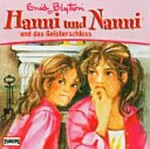 Hanni und Nanni 06: Hanni und Nanni und das Geisterschloß