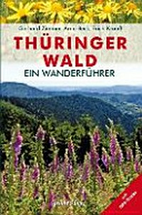 Thüringer Wald: ein Wanderführer