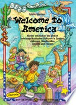 Welcome to America [Buch und CD] Kinder entdecken die Vielfalt nordamerikanischer Kulturen in Spielen, Aktionen, Geschichten, Liedern und Tänzen