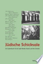 Jüdische Schicksale in der Havelstadt Werder: Ein Gedenkbuch für die Stadt Werder (Havel) und ihre Ortsteile