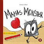 Mamas Monster : was ist nur mit Mama los? Ab 3 Jahren: Kindern Depression erklären