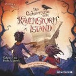Die Geheimnisse von Ravenstorm Island 02: Das Geisterschiff