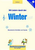 Mit Liedern durch den Winter: musikalische Aktivitäten und Impulse