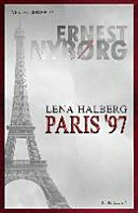 Lena Halberg - Paris '97: Thriller