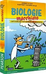 Biologie macchiato: Cartoonkurs für Schüler und Studenten