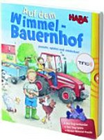 Auf dem Wimmel-Bauernhof (ohne Stift) Ab 3 Jahren: puzzeln, spielen und entdecken!