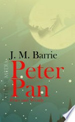Peter Pan: Peter und Wendy