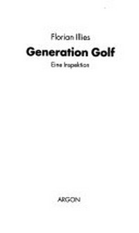 Generation Golf: eine Inspektion