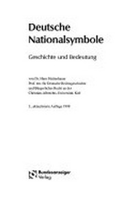 Deutsche Nationalsymbole: Geschichte und Bedeutung