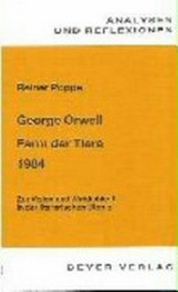 George Orwell: Farm der Tiere - 1984
