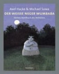 ¬Der¬ weisse Neger Wumbaba: kleines Handbuch des Verhörens