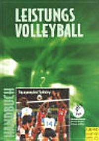 Handbuch für Leistungsvolleyball: Ausbildung zum Spezialisten