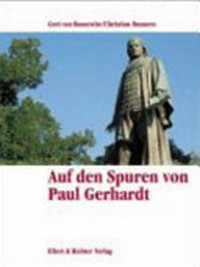 Auf Paul Gerhardts Spuren