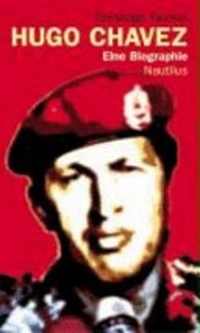 Hugo Chávez: eine Biografie