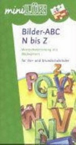 Bilder-ABC N bis Z Ab 5 Jahren: Wortschatztraining mit Bildwörtern ; für Vor- und Grundschulkinder