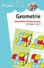 Geometrie: Räumliches Denktraining. Mathematik 2.-4. Klasse. (Nur für das mini LÜK Kontrollgerät mit durchsichtigem Boden geeignet)