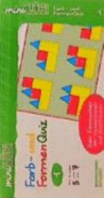 Farb- und FormenQuiz 1 Ab 5 Jahren: Der Fitmacher für Vorschulkinder und Erstklässler ; für Kinder von 5 bis 8 Jahren